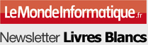 LeMondeInformatique Newsletter Livres Blancs