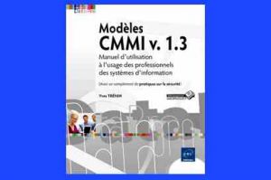 Manuel pratique pour mettre en oeuvre CMMI 1.3
