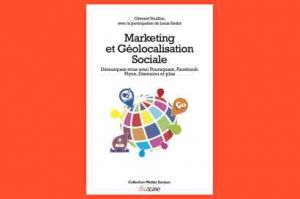 Comment intgrer la golocalisation sociale dans la stratgie marketing