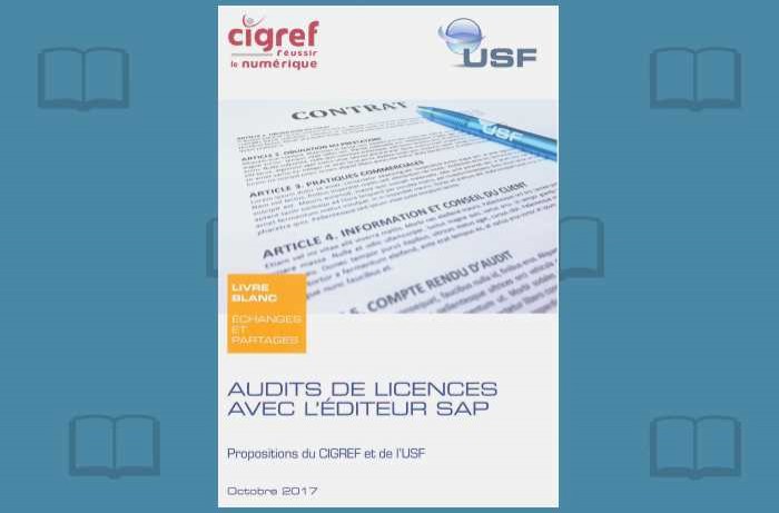 Audits de licences SAP : un vademecum de l'USF et du Cigref