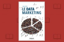 Data Marketing: le faire au lieu d'en parler