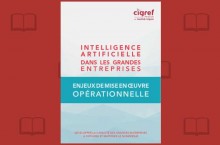 L'intelligence artificielle teste par le Cigref