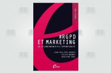 Faire du RGPD une opportunit pour le marketing