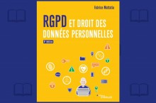 RGPD : mettre  jour ses connaissances sur la protection des donnes personnelles