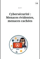 Cyberscurit : Menaces videntes, menaces caches