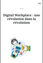 Digital Workplace : une rvolution dans la rvolution