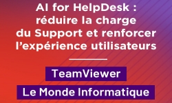 AI for HelpDesk : r�duire la charge du Support et renforcer l'exp�rience utilisateurs