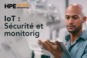 Comment bien scuriser et monitorer vos quipements IoT ?