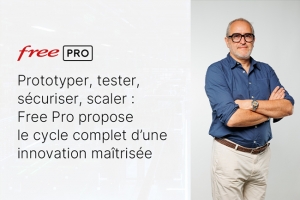 Prototyper, tester, sécuriser, scaler : Free Pro propose le cycle complet d'une innovation maîtrisée.