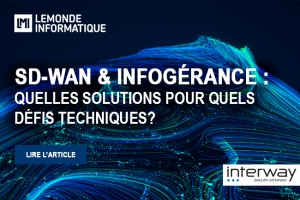 Interview SD-WAN et Infogérance