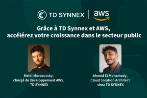 Grâce à TD Synnex et AWS, accélérez votre croissance dans le secteur public