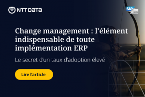 Change management : l'�l�ment indispensable de toute impl�mentation