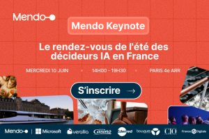 Rejoignez +100 DSI, DRH et C-levels � la Mendo Keynote - 10 juin, Paris