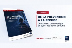 Cyber-r�silience : construire une strat�gie de la pr�vention � la reprise