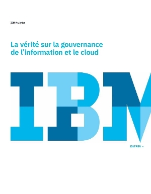 La vrit sur la gouvernance de l'information et le cloud