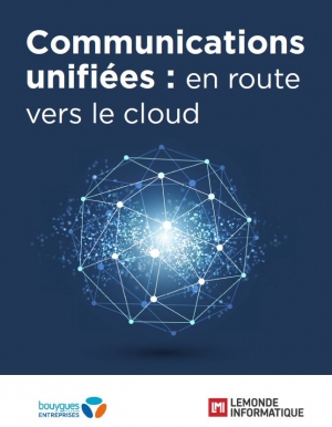 Communications unifi�es : en route vers le cloud