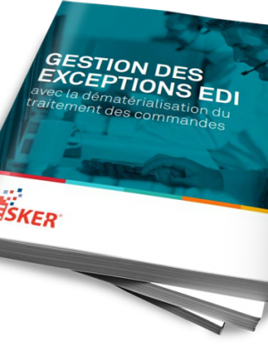 D�mat�rialiser le traitement des commandes clients pour r�pondre � vos exceptions EDI