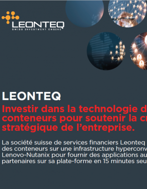 Leonteq : Investir dans la technologie des conteneurs pour soutenir la croissance stratgique de l'entreprise