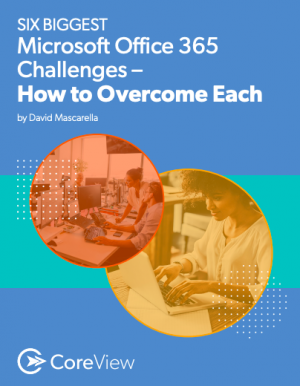 Les 6 plus grand challenges d'Office 365 et comment les surmonter