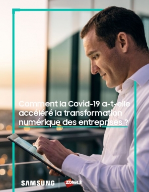L'impact de la Covid-19 sur la transformation num�rique des entreprises