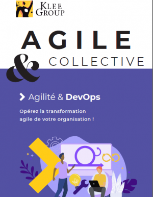 Agilit� & DevOps : comment op�rer la transformation agile de votre organisation ?