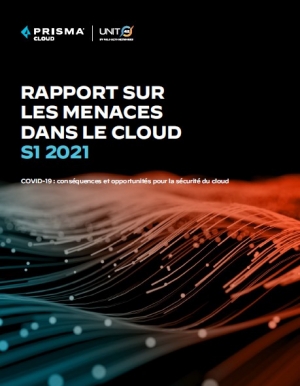 Covid-19 et Cyberscurit : Rapport sur les menaces dans le Cloud