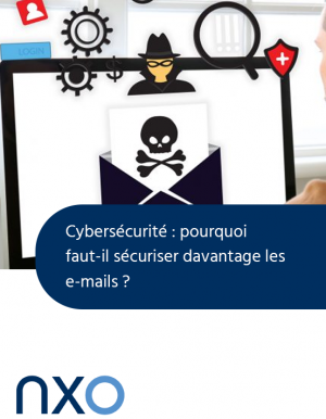 Cyberscurit : pourquoi faut-il scuriser davantage les e-mails ?