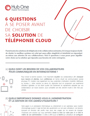 Comment choisir une solution de t�l�phonie Cloud optimis�e pour r�pondre aux enjeux de votre entreprise ?