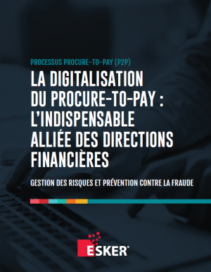L'importance de la digitalisation du processus Procure-to-Pay pour les directions financires