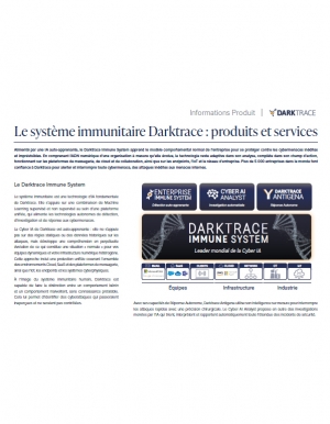 Le systme immunitaire Darktrace : produits et services