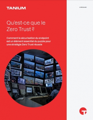Qu'est-ce que le Zero Trust ?