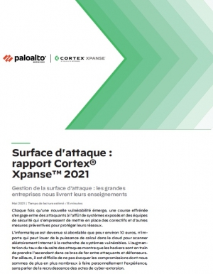 Gestion de la surface d'attaque : Rapport Cortex Xpanse 2021