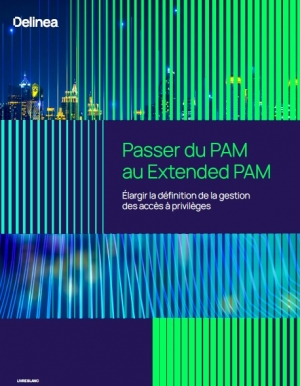 Passer  l'Extended PAM : Comment faire voluer la scurit et la gestion des accs  privilges (PAM) ?