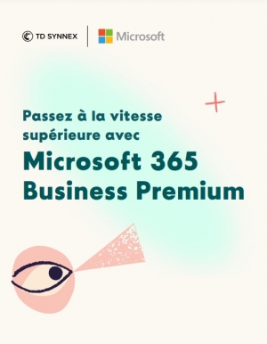 TPE-PME : optimisez votre scurit, collaboration et productivit grce  Microsoft 365 Business Premium