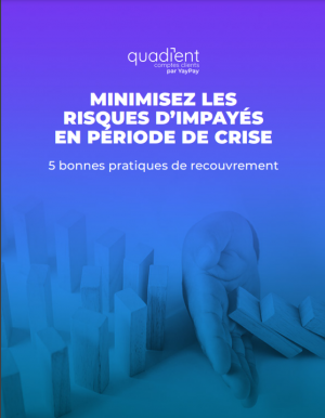 Gestion du risque client : les 5 bonnes pratiques de recouvrement