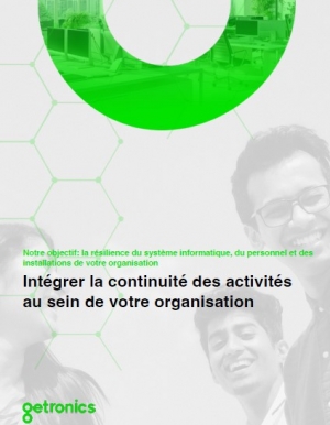 Rsilience et continuit des activits : Comment mieux prparer votre entreprise pour tre plus rsilient