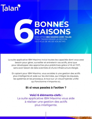 Rvolutionnez la gestion de vos actifs : 6 bonnes raisons d'adopter IBM Maximo