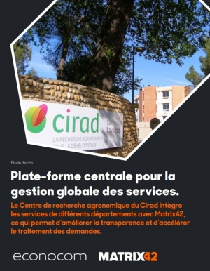 Le CIRAD unifie ses services avec Matrix42 : vers une gestion globale et agile