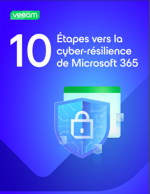 Cyber-rsilience Microsoft 365 : Anticipez et protgez vos donnes en 10 tapes cls