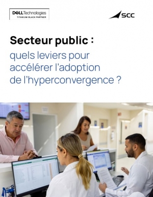 Hyperconvergence : une réponse aux défis cybersécurité du secteur public ?