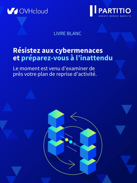 Reprise d'activité : et si votre PRA était votre meilleur atout cyber ?