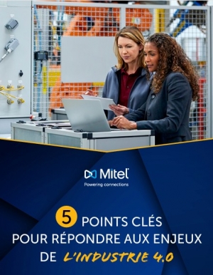 Comment les communications unifies rpondent aux enjeux du secteur industriel ?