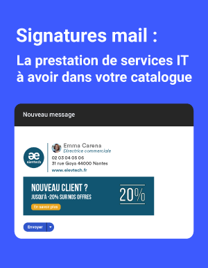 Signatures mail : boostez vos prestations avec cette offre revendeur
