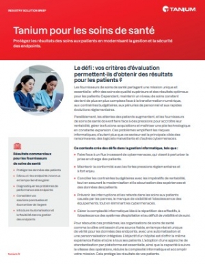 Tanium pour les soins de sant