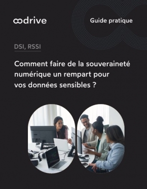 Comment faire de la souverainet numrique un rempart pour vos donnes sensibles ?