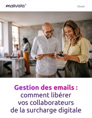 Amliorez vos conditions de travail grce  l'IA de Mailvista