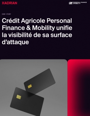 Crdit Agricole unifie la visibilit de sa surface d'attaque avec Hadrian