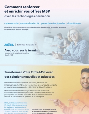 Renforcez votre offre MSP avec MIEL
