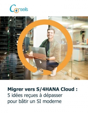 Ebook : 5 ides reues sur les migrations S/4HANA Cloud
