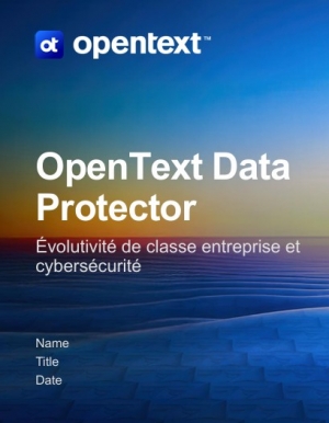 Renforcez votre cyber-r�silience avec une protection des donn�es de classe entreprise�